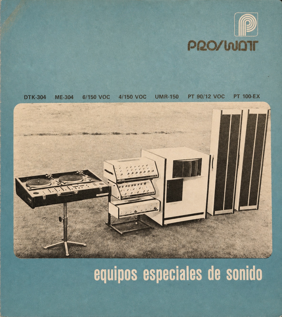 Catálogo histórico de equipos de sonido Pro-Watt de los años setenta
